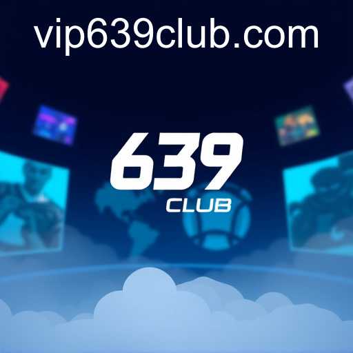 The Rise of 639Club: A New Era for Online Gaming